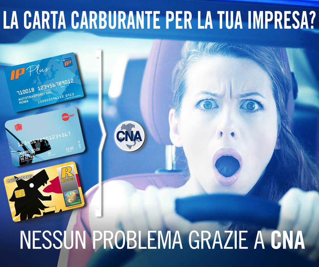 La carta carburante per la tua impresa? Nessun problema grazie a CNA