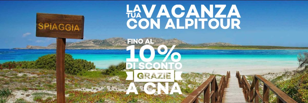 Con Alpitour il tuo miglior viaggio e grazie a CNA lo sconto è importante