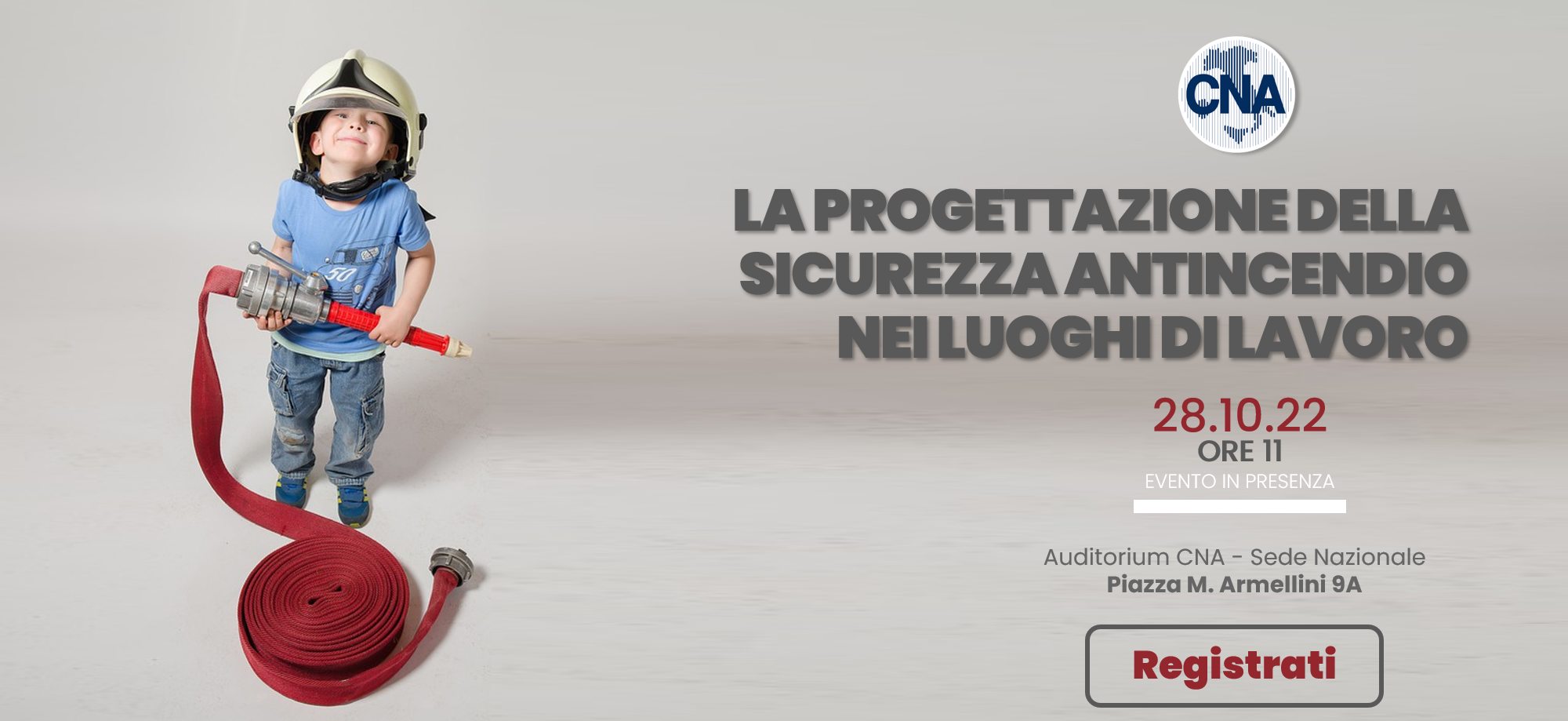 LA PROGETTAZIONE DELLA SICUREZZA ANTICENDIO NEI LUOGHI DI LAVORO