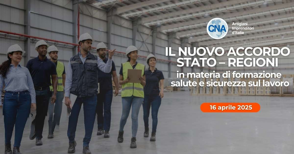 Accordo STATO REGIONI formazione salute e sicurezza sul lavoro ...
