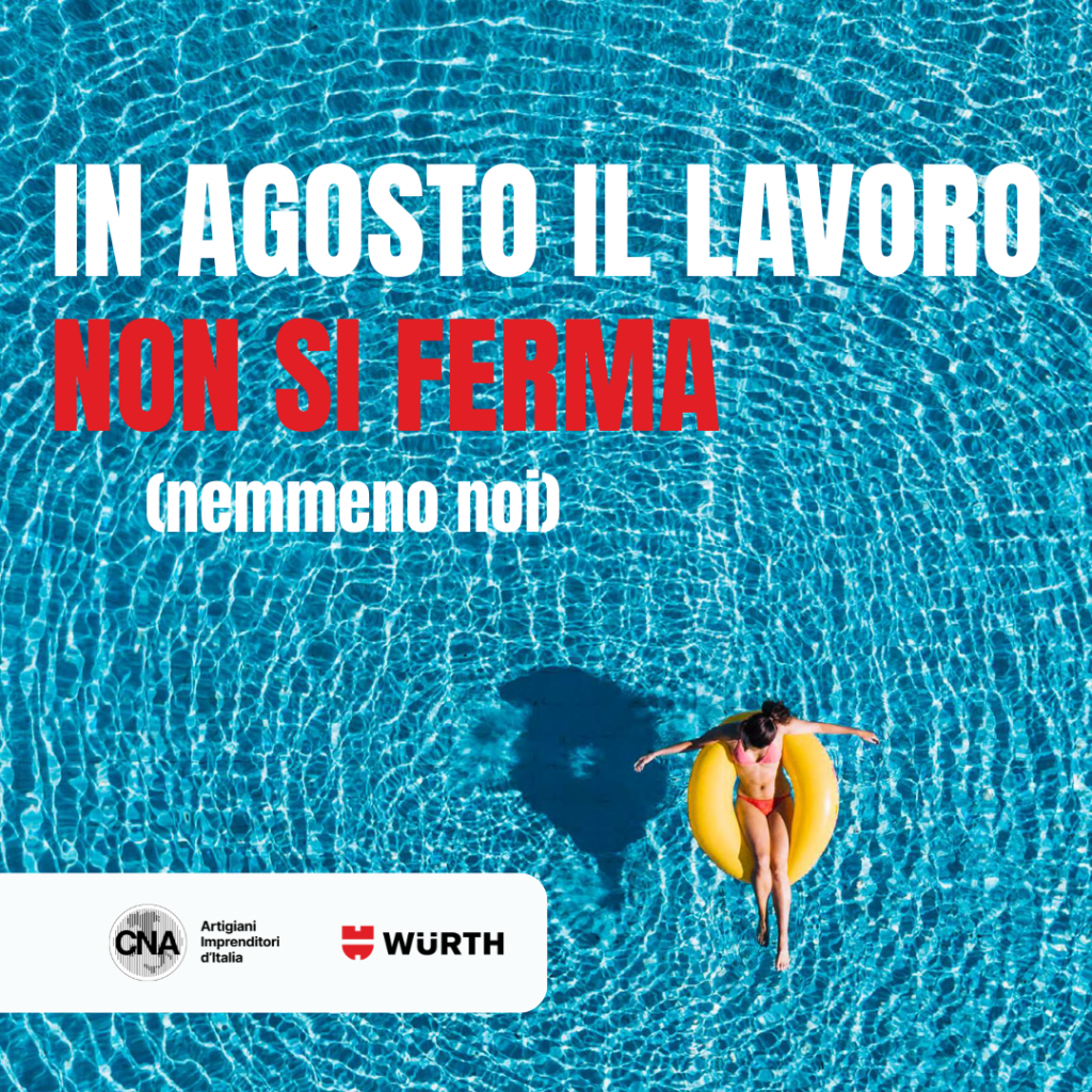 Würth, in agosto il lavoro non si ferma: nemmeno noi. Oltre 260 store in tutta Italia